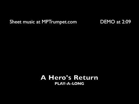 A Hero's Return - Trumpet Solo