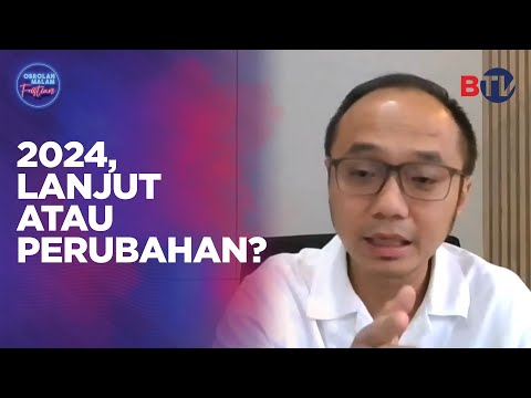 Pemilu 2024, Bicara Keberlanjutan atau Perubahan - Obrolan Malam Eps 13