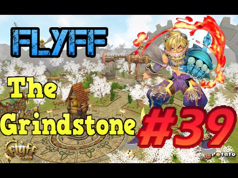 [Grindstone] Flyff - Episode 39: Cove of Ancients Sequel!