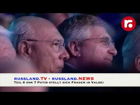 Teil 6 von 7 – Putin stellt sich den Fragen der Valdai-Teilnehmer