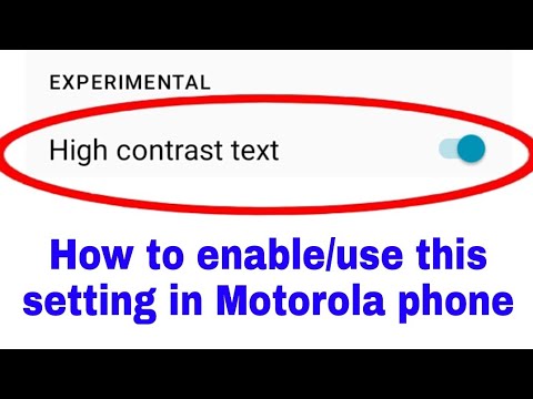 Motorola mobile me high contrast text setting on use kaise kare।Motorola high contrast text setting
