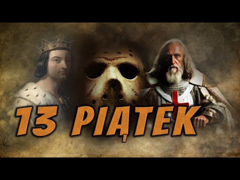 Dlaczego piątek 13 to pechowa data?