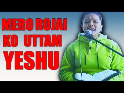 Mero Rojai Ko Uttam Yeshu - Anjali Khati
