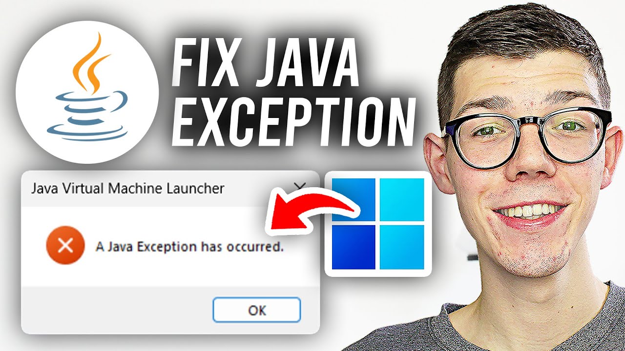 How To Fix Java Exception Has Occurred - Full Guide