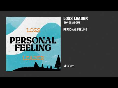 Loss Leader - Personal Feeling