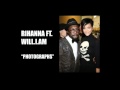 Rihanna ft. Will.i.am - Photographs 