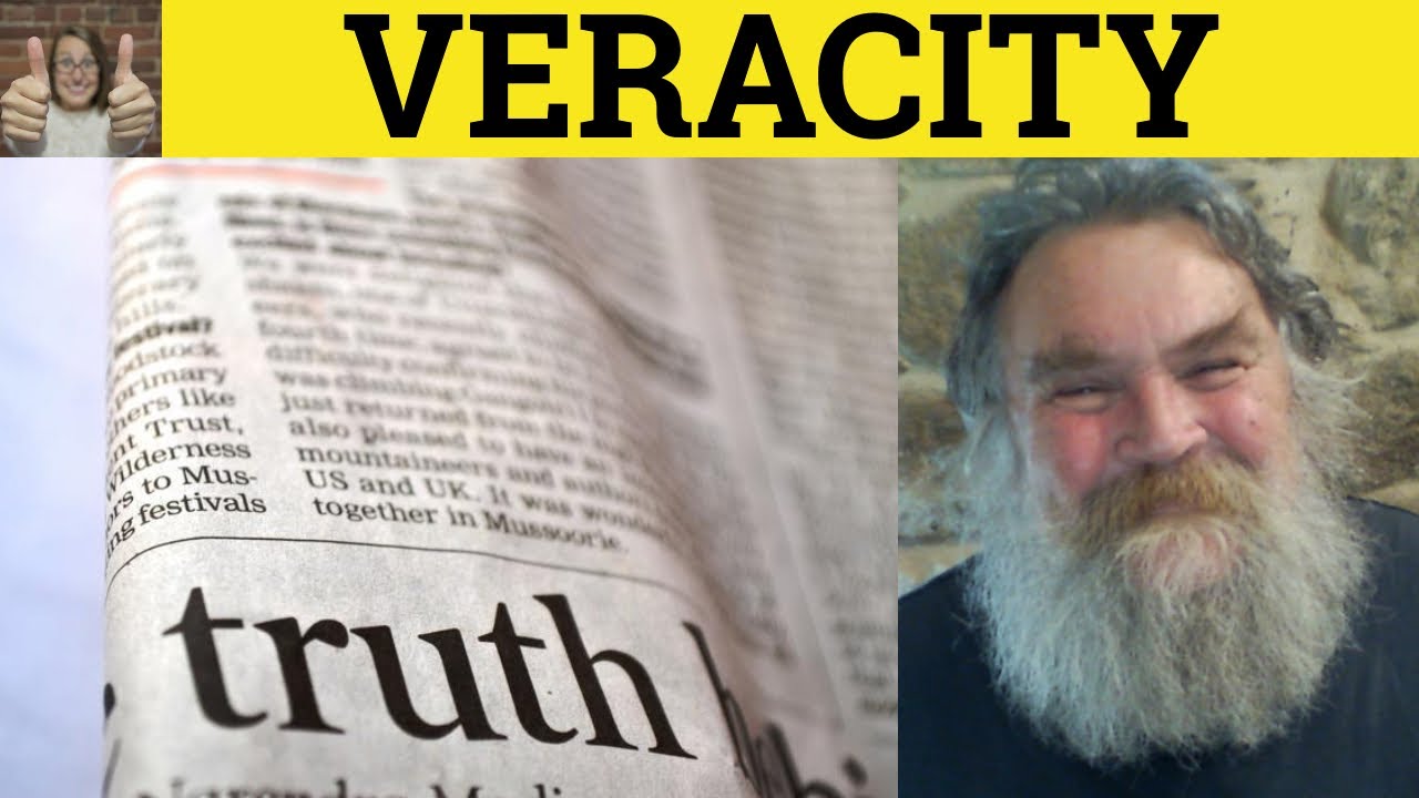 🔵 Veracity Veracious - Veraciously Meaning - Veracity Examples- Veracious Definition- Formal English