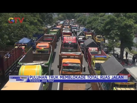 Ribuan Sopir Truk di Surabaya Demo Tolak Regulasi Over Loading #BuletiniNewsMalam 22/02