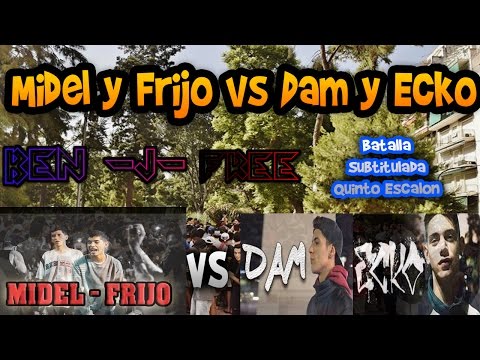 Midel Frijo vs Dam Ecko - Batalla Subtitulada - Quinto Escalon