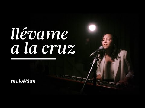 Majo y Dan - Llévame A La Cruz (Videoclip Oficial)