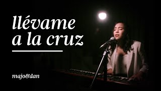 Llévame A La Cruz Lyrics English Translation
