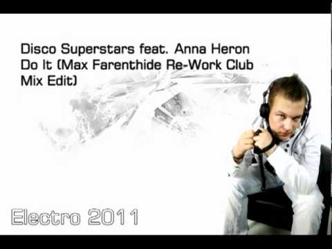 Disco Superstars feat  Anna Heron - Do It (Max Farenthide Re Work Club Mix Edit)