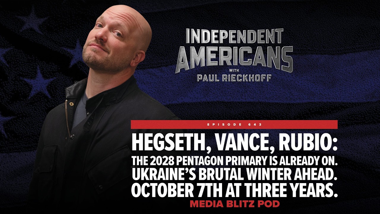 Hegseth, Vance, Rubio: The 2028 Pentagon primary is already on. Ukraine’s brutal winter ahead. October 7th at three years. Media Blitz Pod