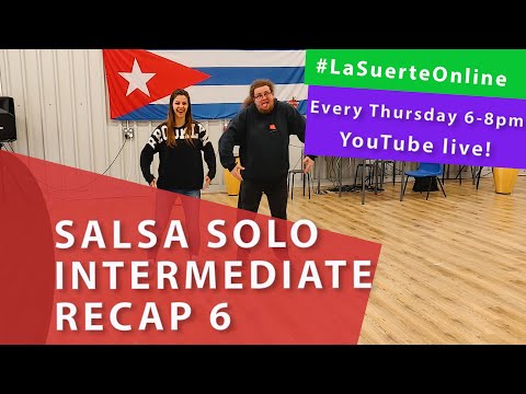 30.04.2020 Salsa Solo (Intermediate) - Live Class Recap 6 #LaSuerteOnline