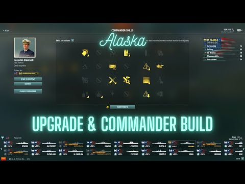 World of Warships - Alaska: Upgrade & Commander Build