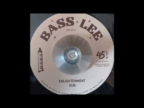Bass Lee - Enlightenment & Enlightenment Dub (Bass Lee Music) 2025