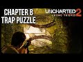 Uncharted 2: Chapter 8 | Trap Puzzle