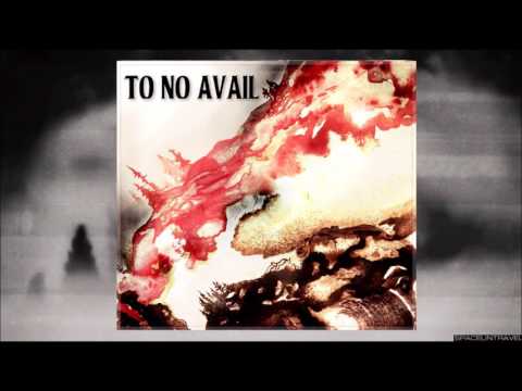 To No Avail - Broken Wings