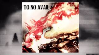 To No Avail - Broken Wings