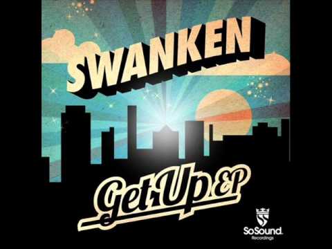 Swanken - Get Up