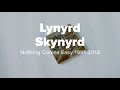 Lynyrd Skynyrd: Nothing Comes Easy 1991-2012 [5CD Clamshell Box Set]