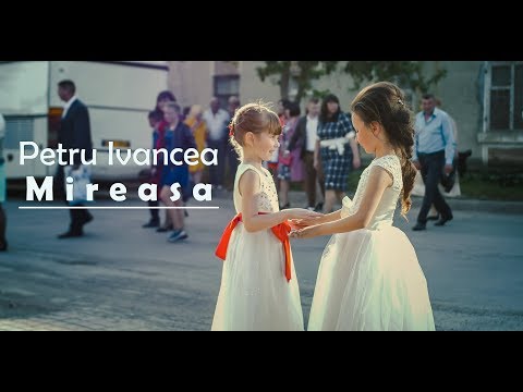 Petru Ivancea – Mireasa Video