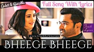 Bheege Bheege Amavas Nargis Fakhri Lyrics Ankit Tiwari Sunidhi Chauhan