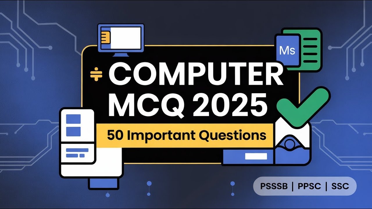 50 Advanced Computer MCQs with Answers | PSSSB, PPSC, SSC 2025