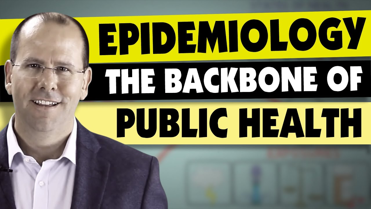 Epidemiology the backbone of public health