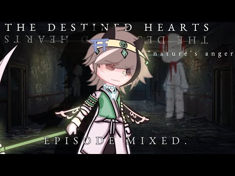 The Destined Hearts [] Episode MIXED (3&4) [] BoyLove Series [] Gacha Series [] Original []