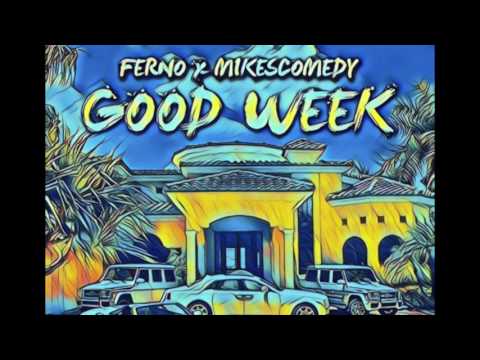 Ferno - Good Week