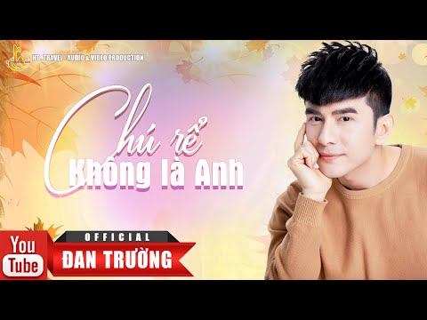 Thể hiện bởi Đan Trường