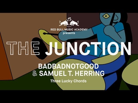 The Junction - BadBadNotGood & Samuel T. Herring | Red Bull Music Academy