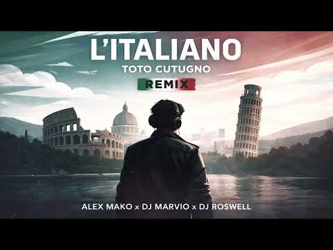 Alex Mako x DJ Marvio x DJ Roswell - L'Italiano [Balkanic Remix]