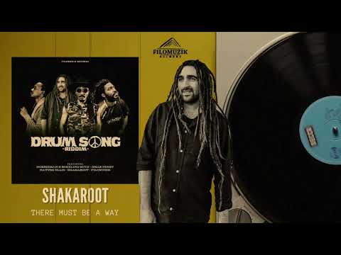 ShakaRoot - There Must Be A Way ( Drum Song Riddim ) Filomuzik Prod. 2022