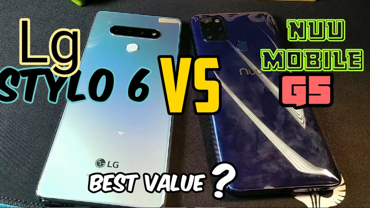 Lg Stylo 6 VS NUU Mobile G5 | performance, specs and gaming!