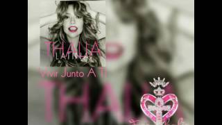 Thalia - Vivir Junto A Ti (Latina)