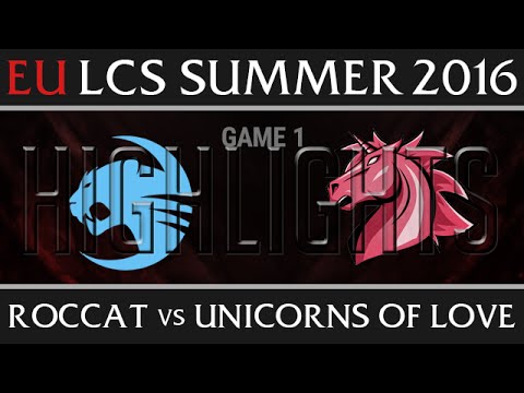 ROC vs UOL Game 1 Highlights - EU LCS Week 4 Day 1 Summer 2016 - Roccat vs Unicorns of Love G1