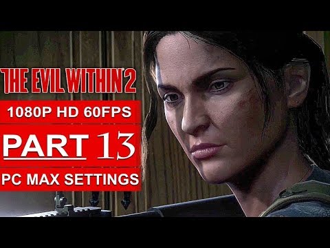 THE EVIL WITHIN 2 Walkthrough Gameplay Part 12 - Anima (PC ULTRA SETTING)