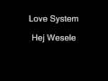 Love System - Hej Wesele 