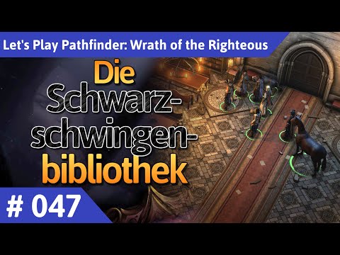 Pathfinder: Wrath of the Righteous deutsch Teil 47 - Die Schwarzschwingenbibliothek Let's Play