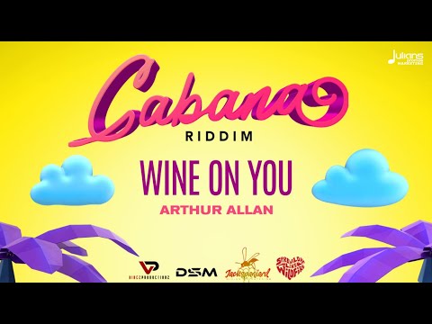 Arthur Allain - Wine On You (Cabana Riddim) | 2021 Soca | Official Audio