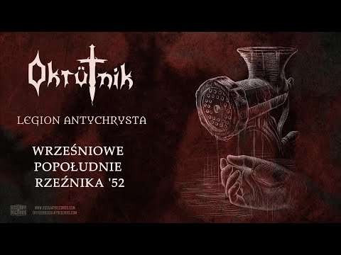 Okrütnik - "Wrześniowe Popołudnie Rzeźnika '52" (Official Audio)
