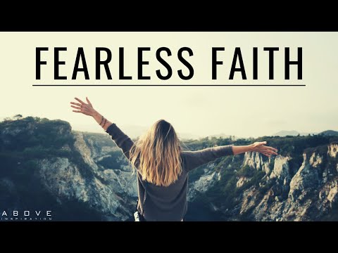 FEARLESS FAITH | Don’t Let Fear Hold You Back - Inspirational & Motivational Video