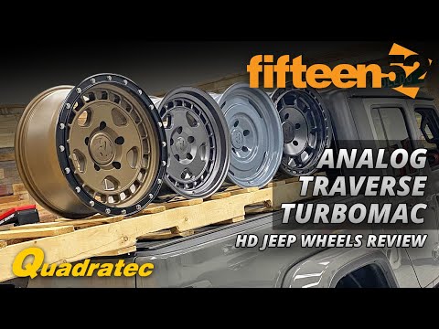 Fifteen52 HD Jeep Wheels Review - Turbomac HD, Turbomac HD Classic, Analog HD and Traverse HD