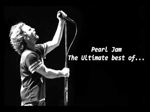 [+3 hours] Pearl Jam - The Ultimate Best of...