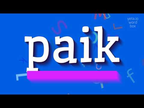 How to say "paik"! (High Quality Voices)