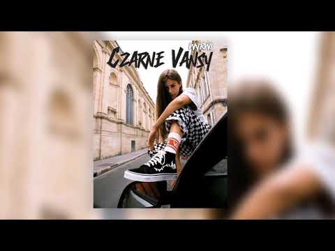 #viva #wyrwi #czarnevansy  WYRWI - CZARNE VANSY (Prod. Deyjanbeats)