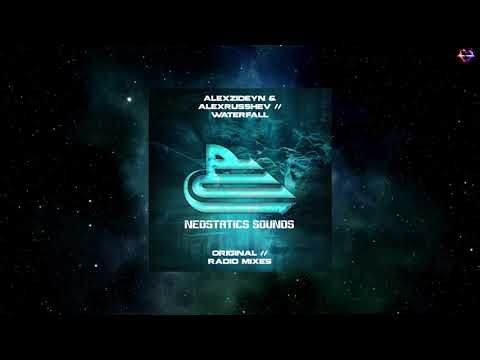 AlexZideyn & AlexRusShev - Waterfall (Original Mix) [NEOSTATICS SOUNDS]