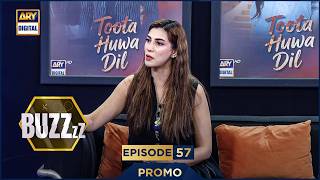 BUZZ | Episode 57 | Promo | Nazish Jahangir | Exclusively on ARY Digital 